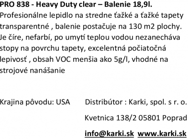 Roman Products, LLC: PRO-838 Heavy Duty Clear Adh 18,9l - spotreba 0,15l/m2 - 11305